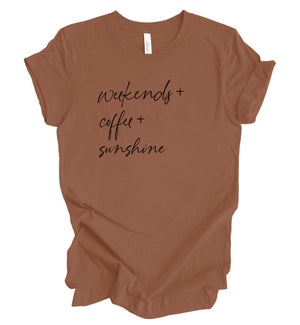 Weekends Coffee Sunshine Tee